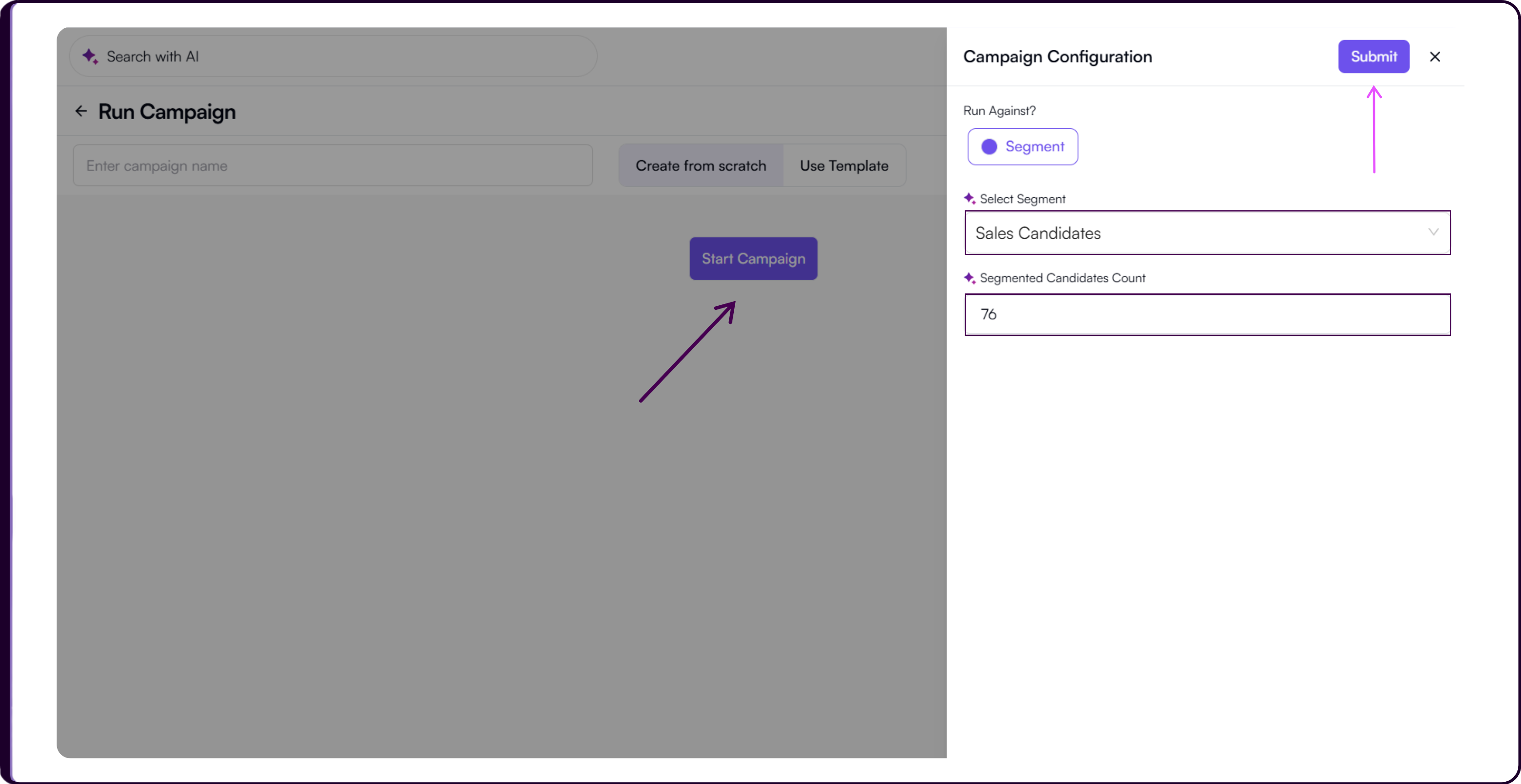 Campaign configuration screen showing Run Against segment selector and Segmented Candidates Count display