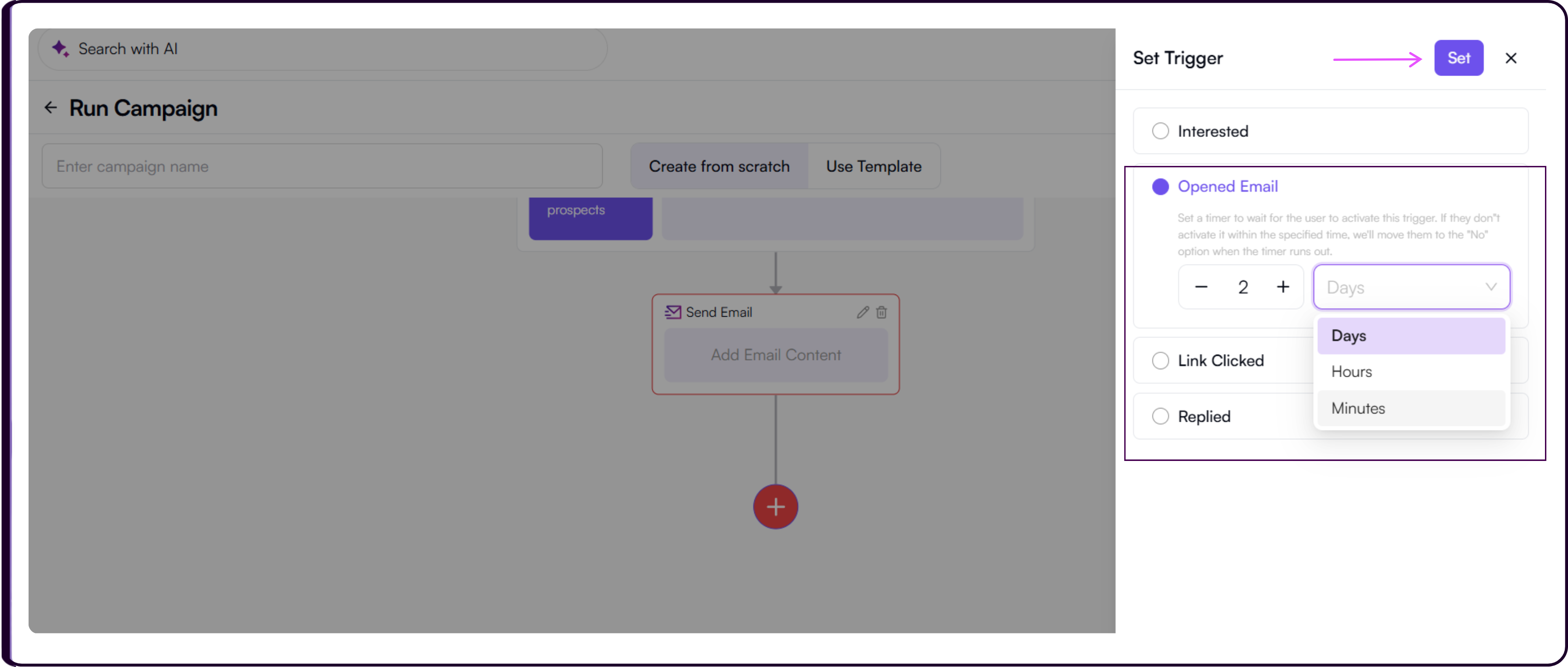 Add Trigger action panel showing trigger conditions like Opened Email, Interested, Link Clicked, Replied, and waiting time configuration