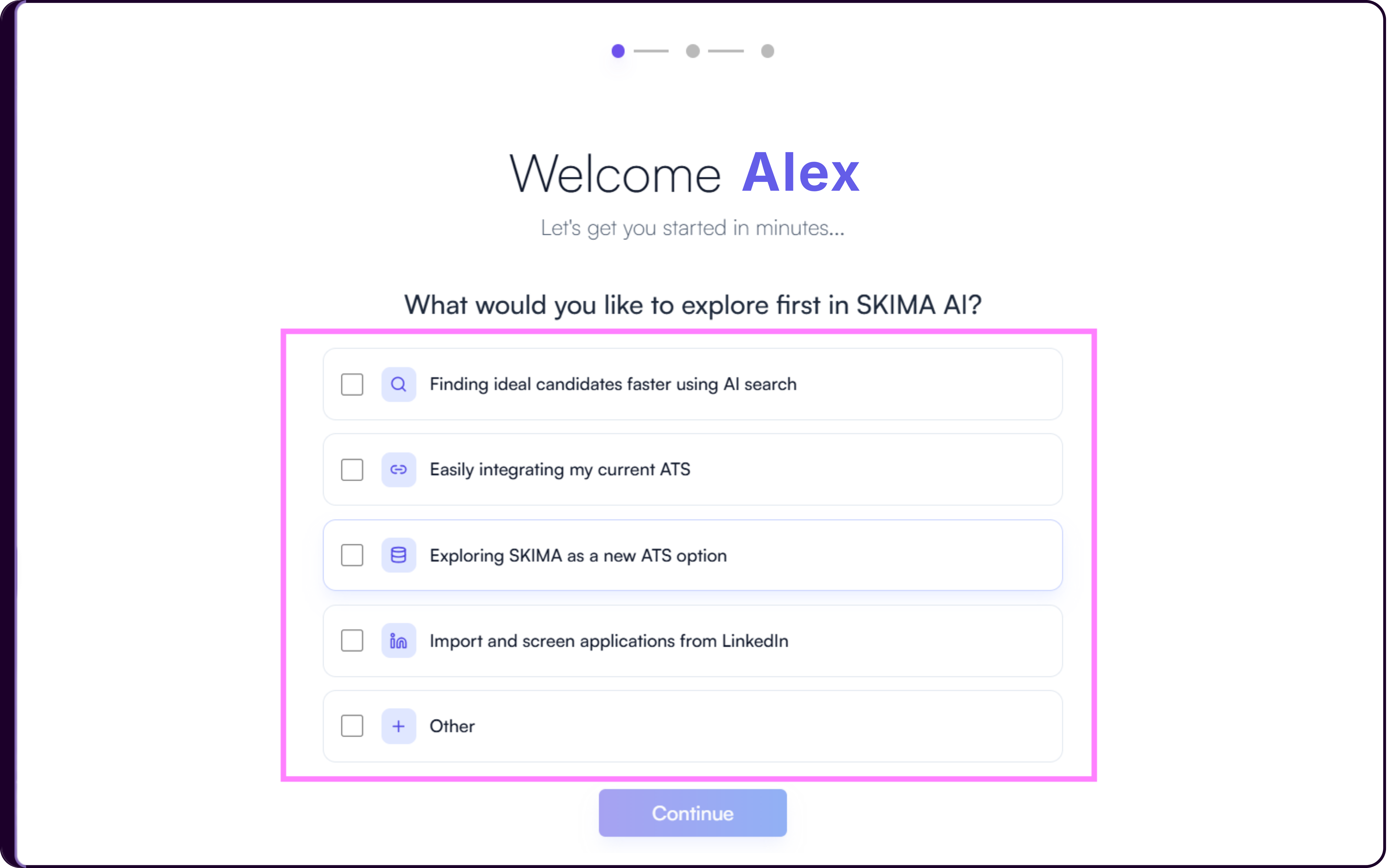 Welcome screen asking what to explore first in Skima AI with five starting options