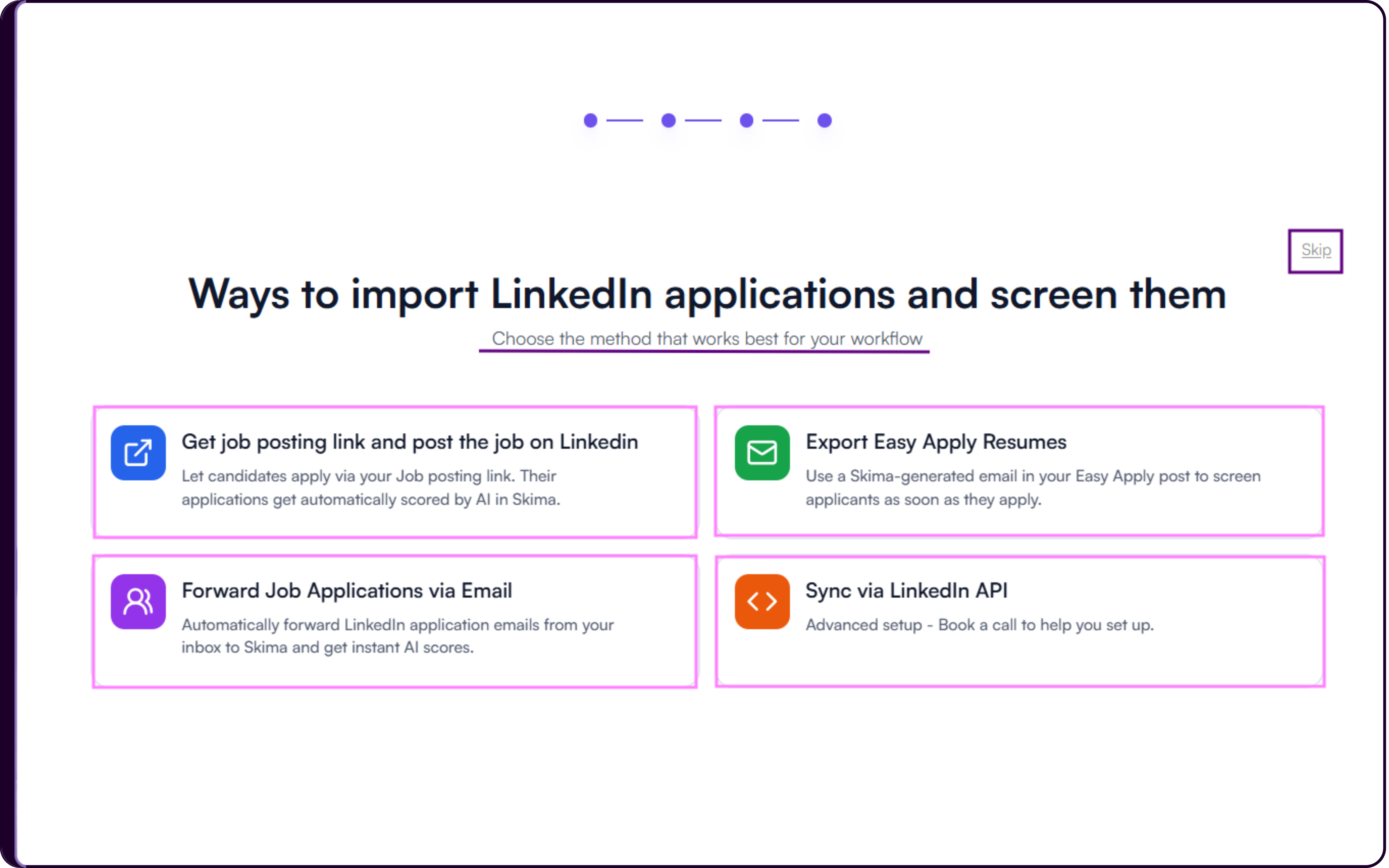 LinkedIn import options screen showing multiple methods to bring candidate data into Skima AI