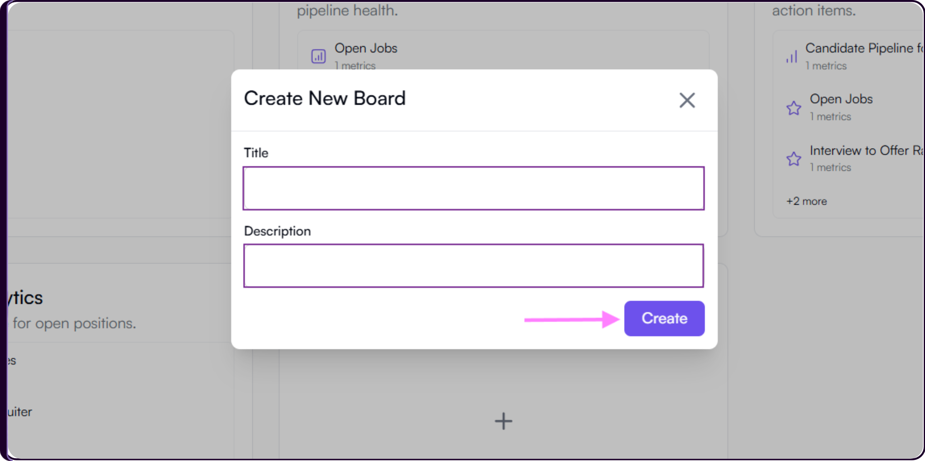 Analytics home screen with Add Board button and Create New Board card for building custom metric dashboards